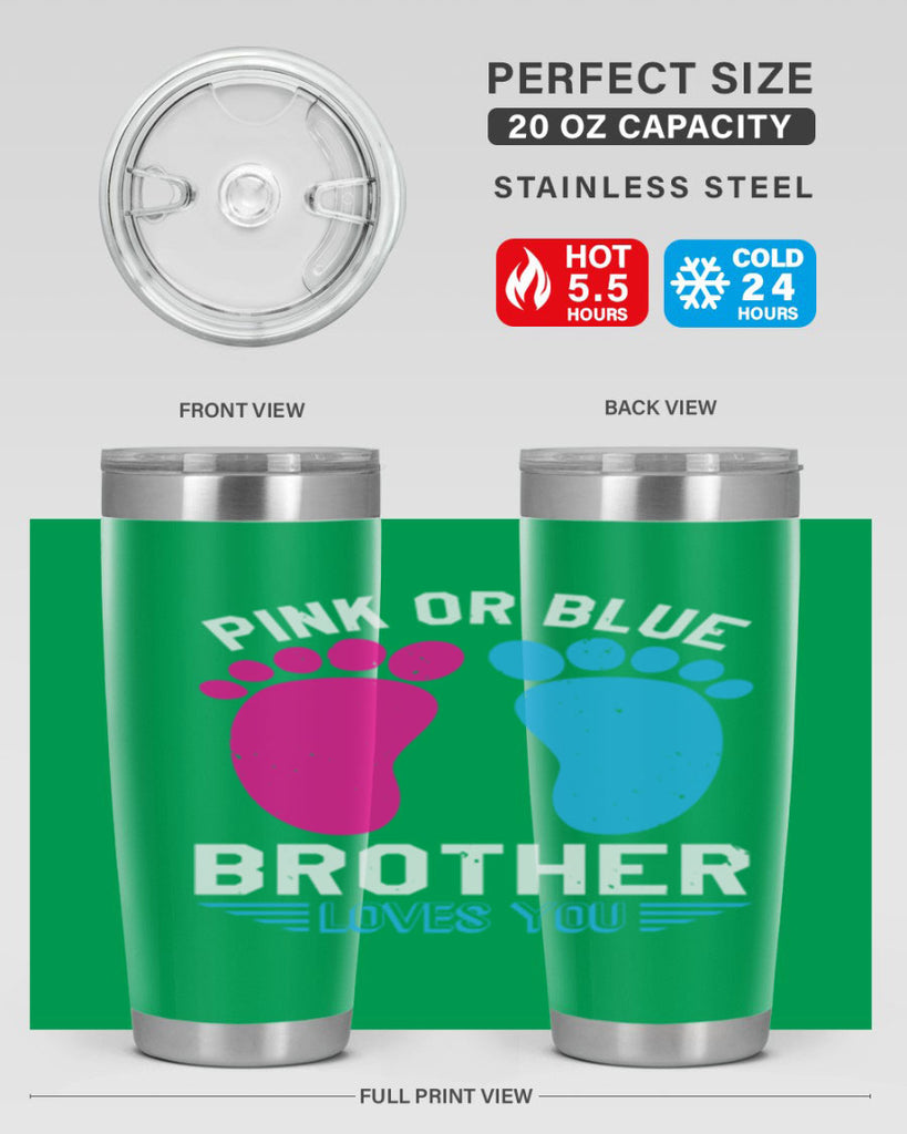 Pink or Blue brother loves you Style 22#- baby shower- tumbler