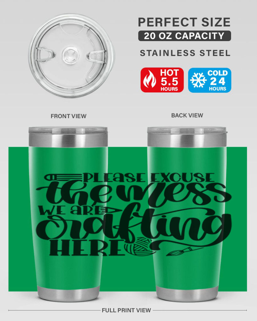 Please Excuse The Mess We 10#- crafting- Tumbler