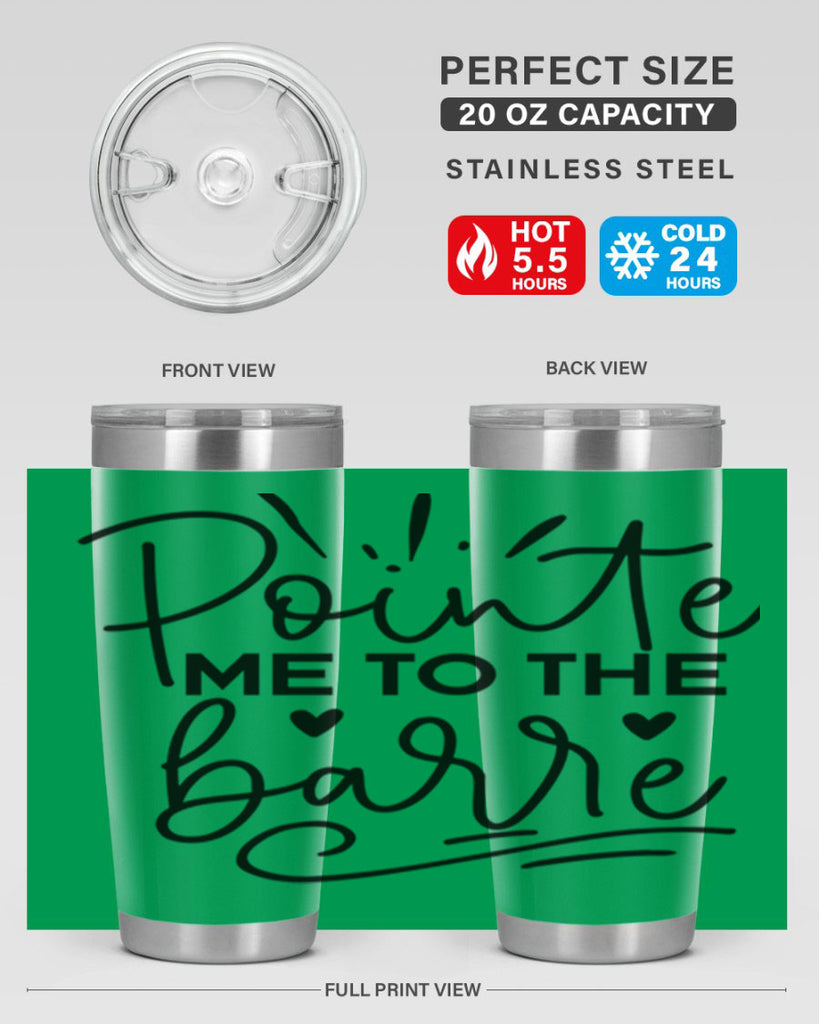 Pointe Me to the Barre 70#- ballet- Tumbler