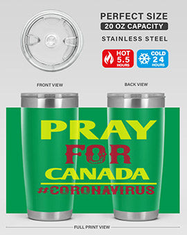 Pray For Canada Style 7#- corona virus- Tumbler