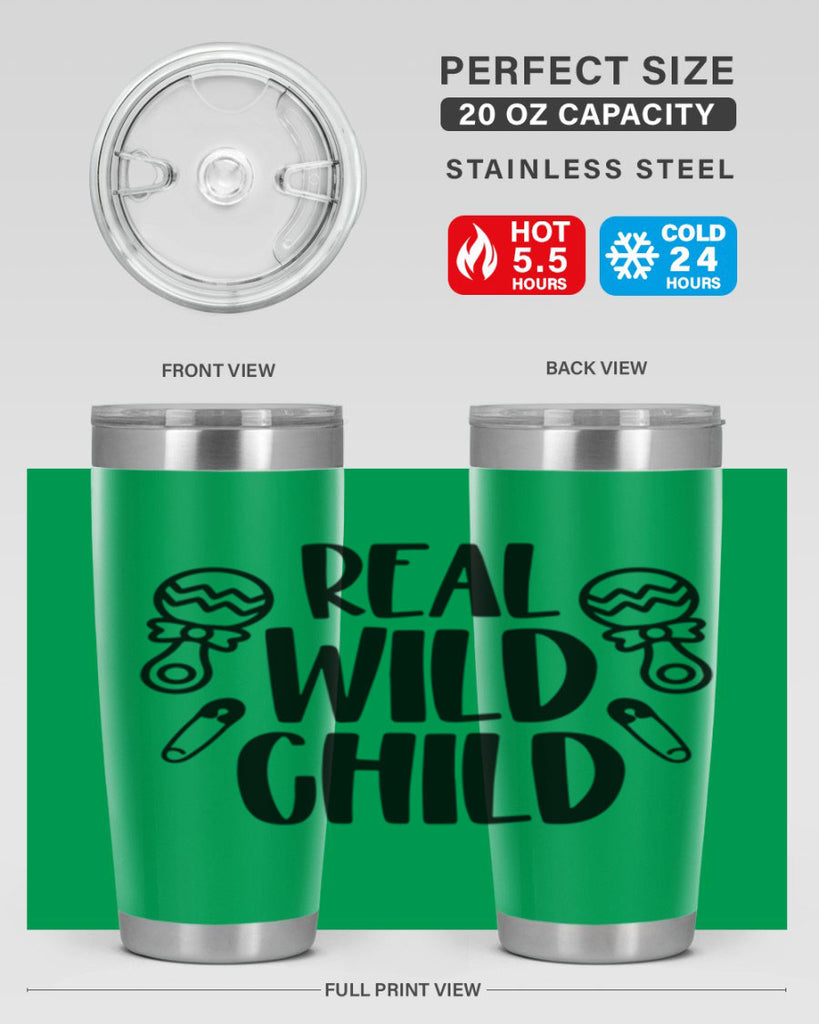 Real Wild Child Style 27#- baby- tumbler