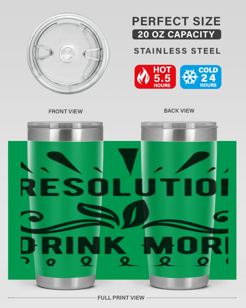 Resolution Drink More 348#- winter- Tumbler