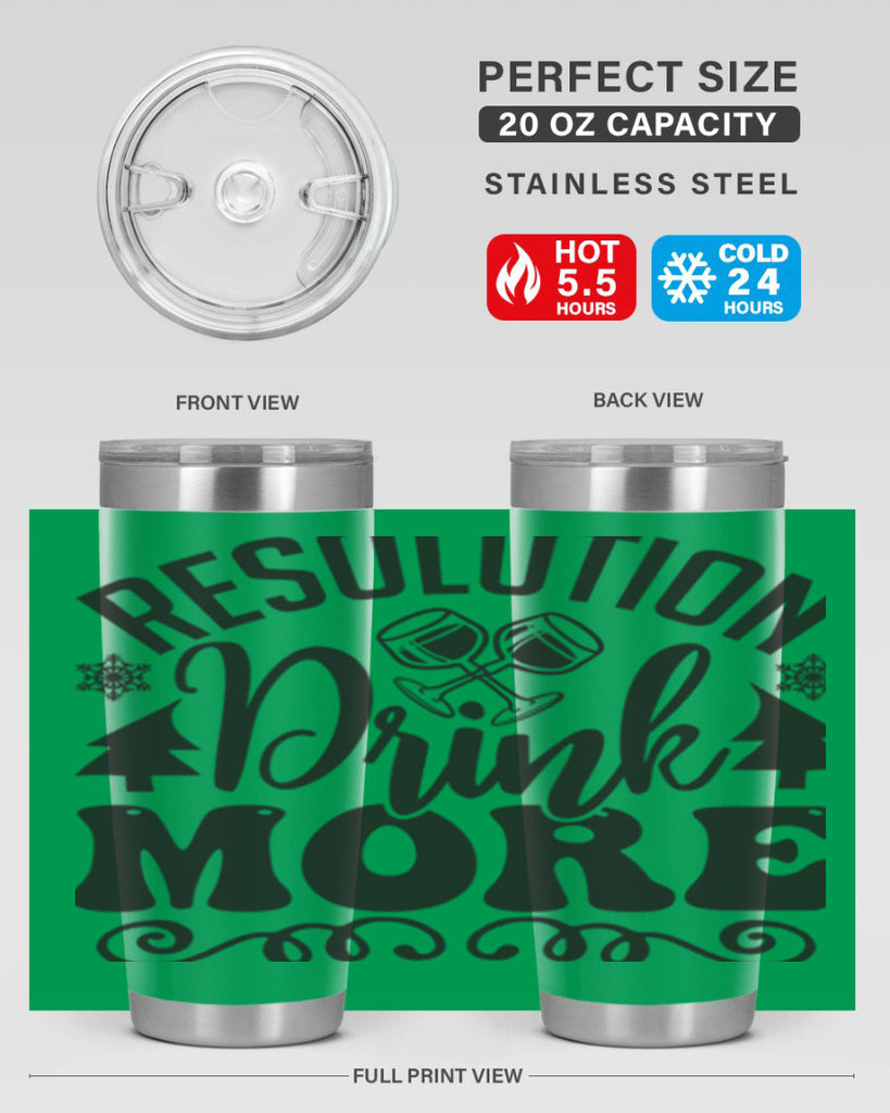 Resolution drink more 349#- winter- Tumbler