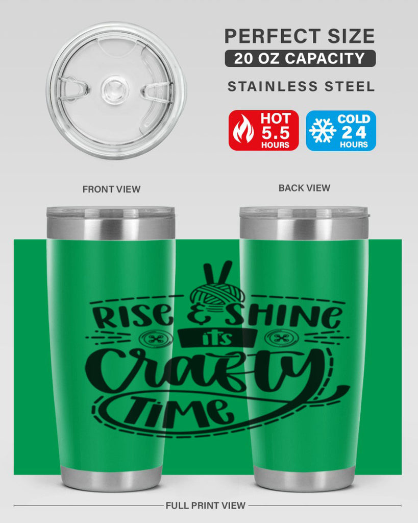 Rise Shine Its Crafty Time 9#- crafting- Tumbler