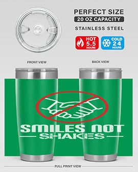 SMILES NOT SHAKES Style 23#- corona virus- Tumbler