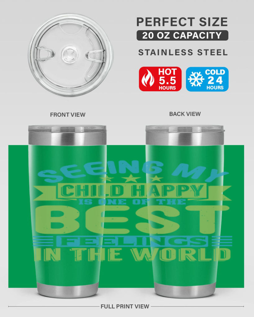 Seeing my child happy is the Best Feeling Style 175#- baby- tumbler