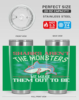 Sharks aren’t the monsters we make them out to be Style 24#- shark  fish- Tumbler