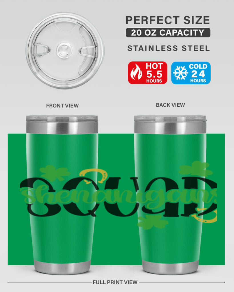 Shenanigans Squad Style 31#- St Patricks Day- Tumbler