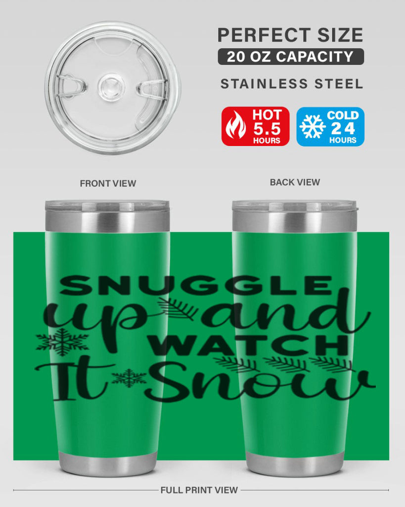 Snuggle Up And Watch It 390#- winter- Tumbler