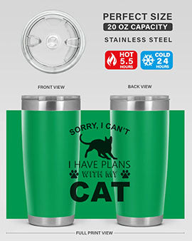 Sorry I Cant Style 116#- cat- Tumbler