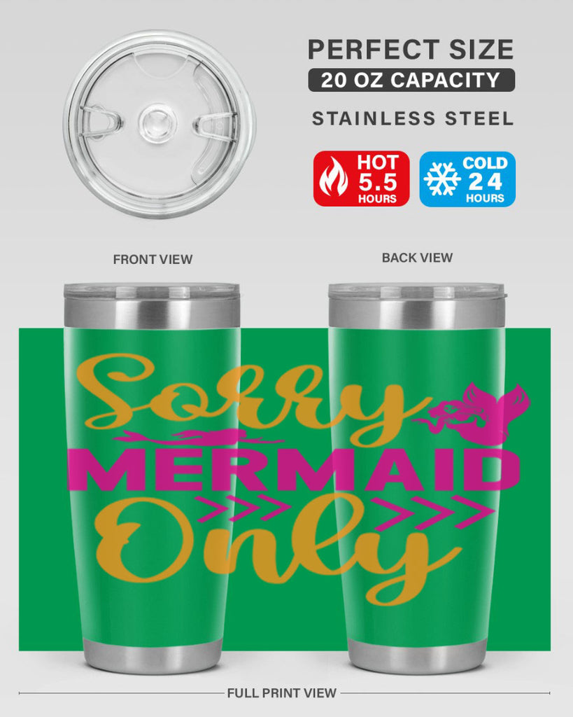 Sorry Mermaid Only 602#- mermaid- Tumbler