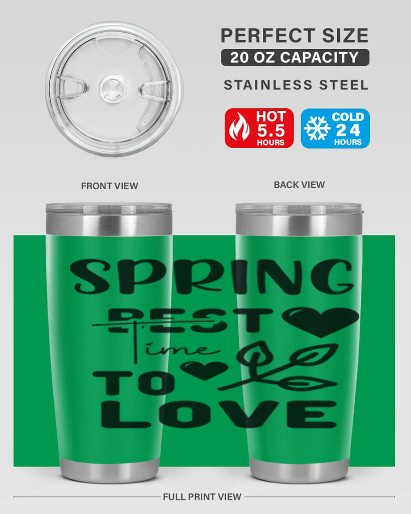 Spring Best Time to Love 413#- spring- Tumbler