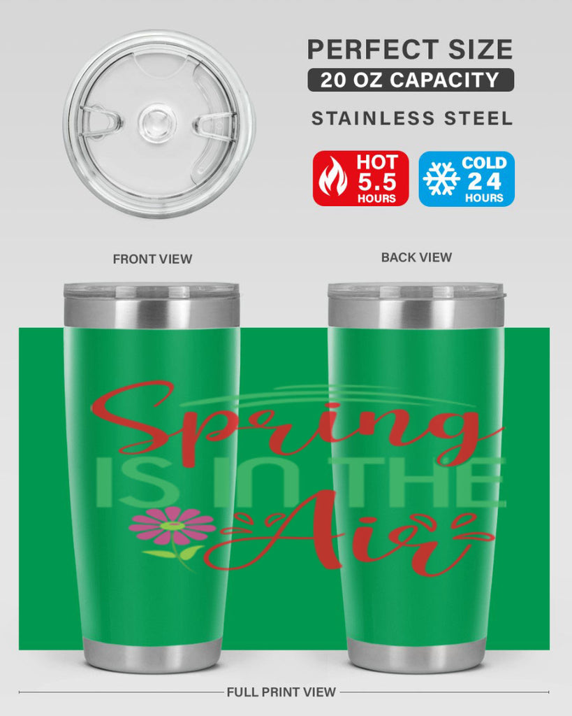 Spring Is In The Air 461#- spring- Tumbler