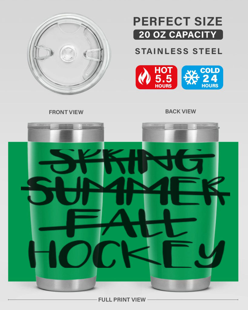Spring summer fall Hockey 430#- hockey- Tumbler