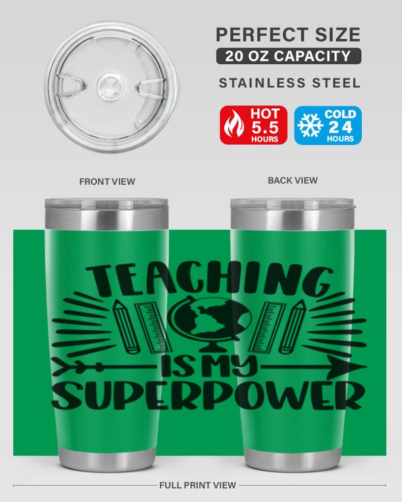 Teaching Is My Superpower Style 39#- teacher- tumbler