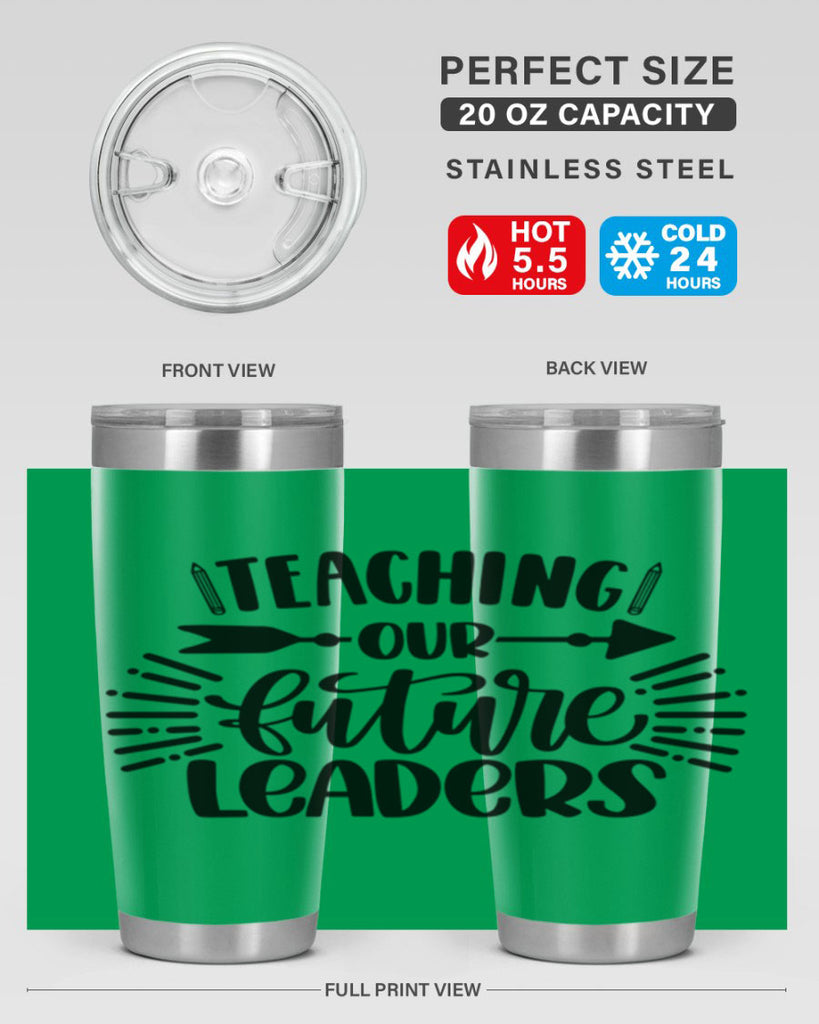 Teaching Our Future Style 37#- teacher- tumbler