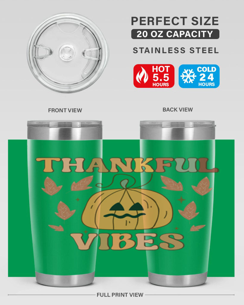 Thankful Vibes 607#- fall- Tumbler