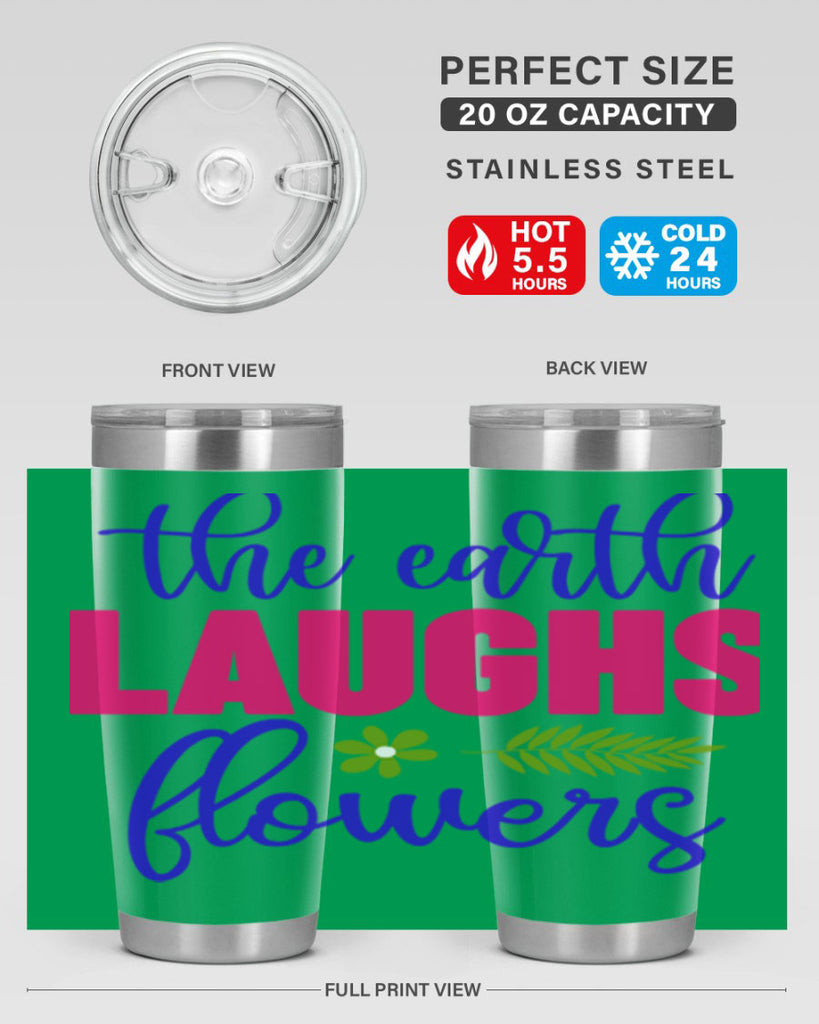 The Earth Laughs Flowers 531#- spring- Tumbler