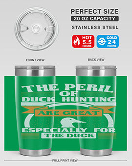 The perils of duck hunting are great especially for he duck Style 15#- duck- Tumbler