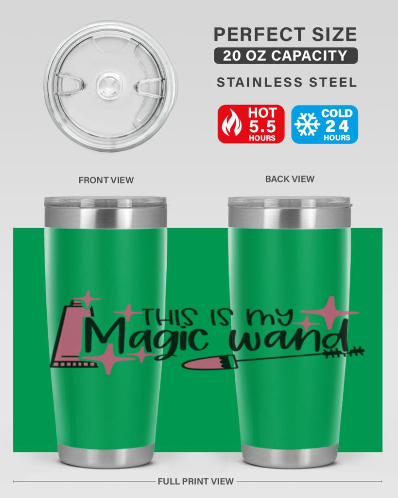 This Is My Magic Wand Style 13#- make up- Tumbler
