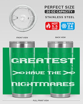 Those with the greatest awareness have the greatest nightmares Style 12#- self awareness- Tumbler