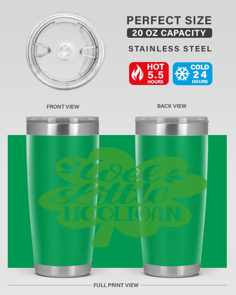 Wee Little Hooligan Style 16#- St Patricks Day- Tumbler