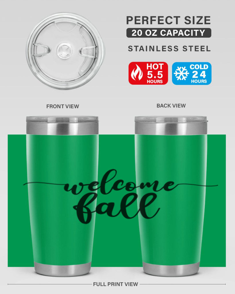Welcome Fall 630#- fall- Tumbler