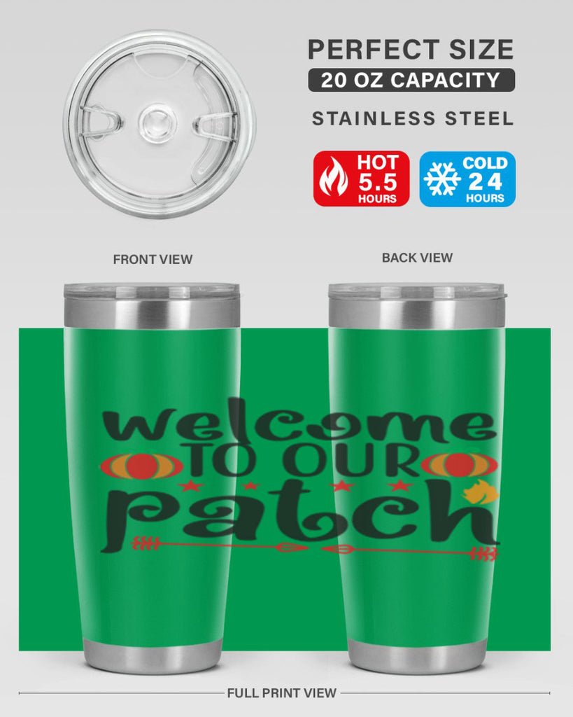 Welcometoourpatch 641#- fall- Tumbler