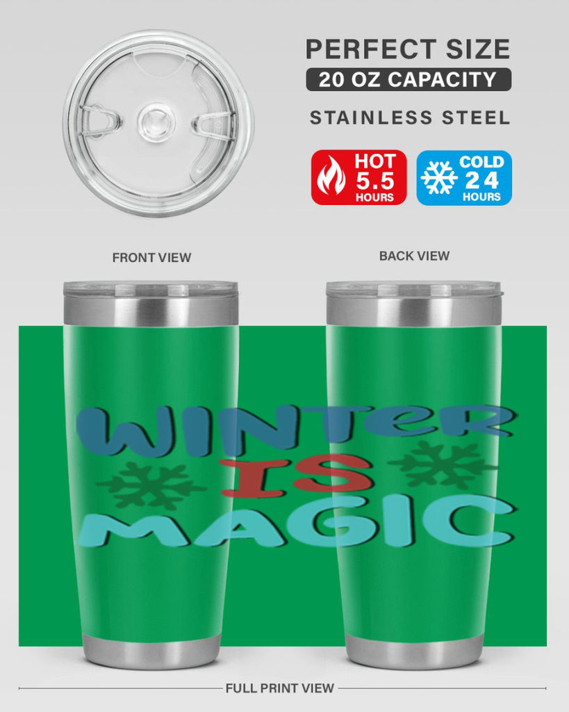 Winter is Magic 558#- winter- Tumbler
