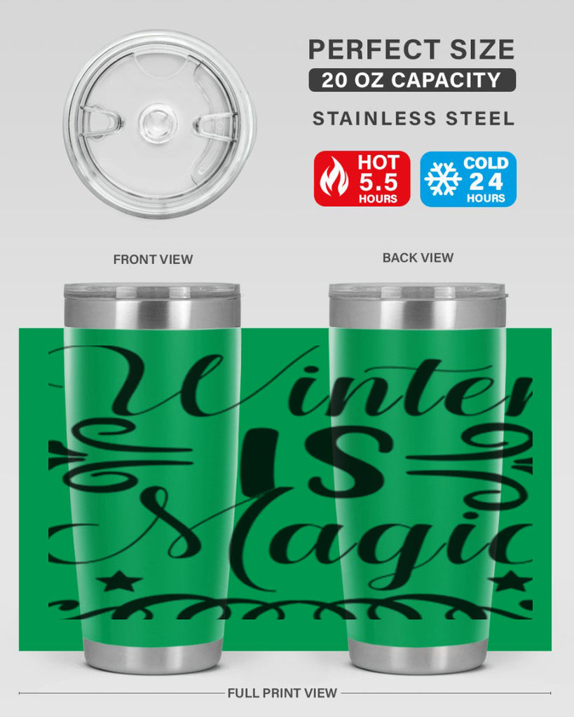 Winter is Magic 559#- winter- Tumbler