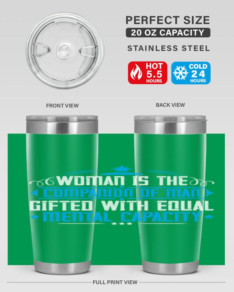 Woman is the companion of man gifted with equal mental capacity Style 17#- womens day- Tumbler