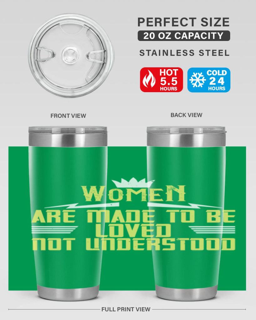Women are made to be loved not understood Style 13#- womens day- Tumbler