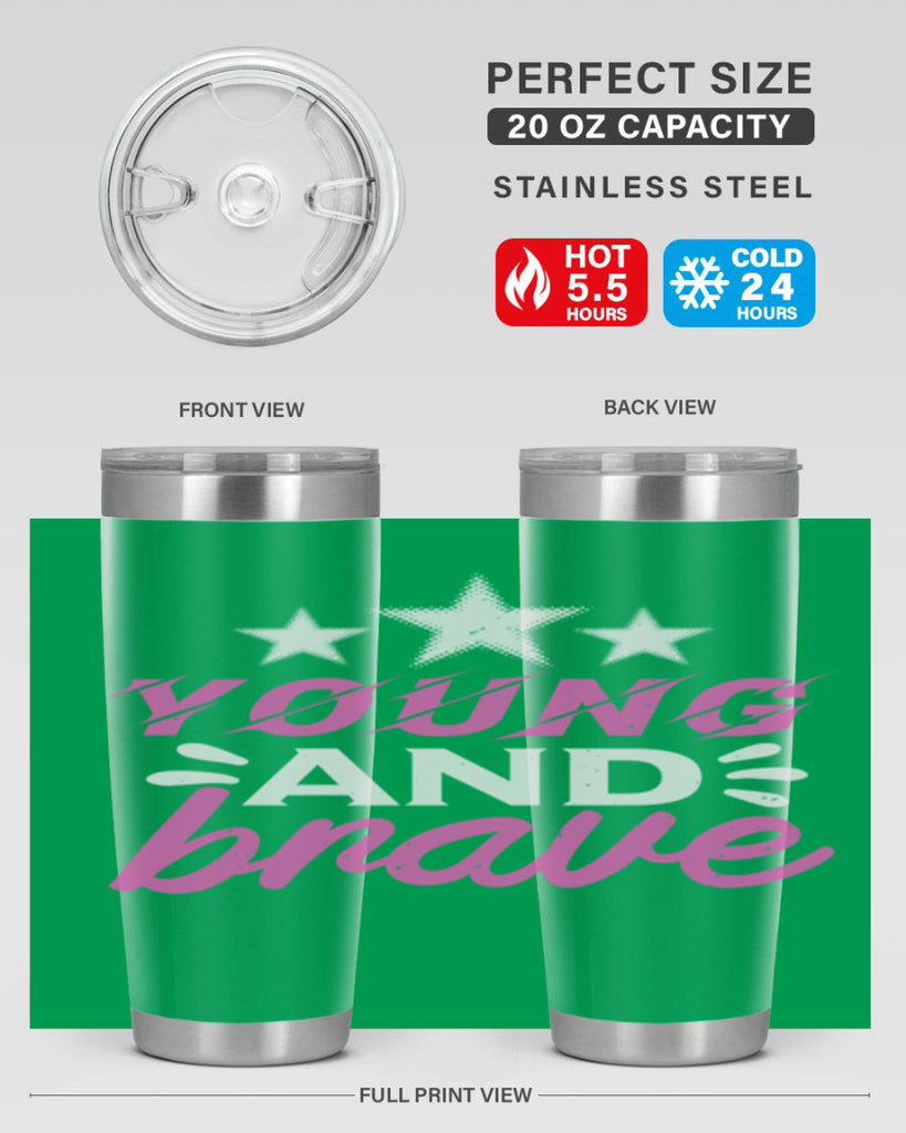 Yound and Brave Style 160#- baby- tumbler
