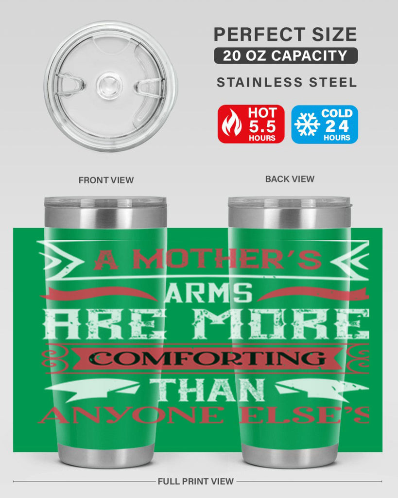 a mother’s arms are more 4#- mothers day- Tumbler