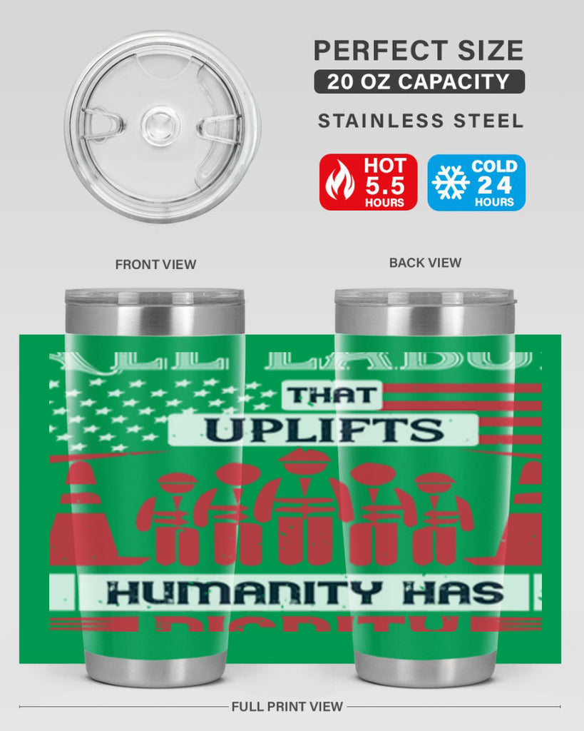 all labor that uplifts humanity has dignity 46#- labor day- Tumbler