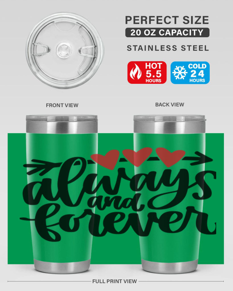 always and forever 31#- valentines day- Tumbler