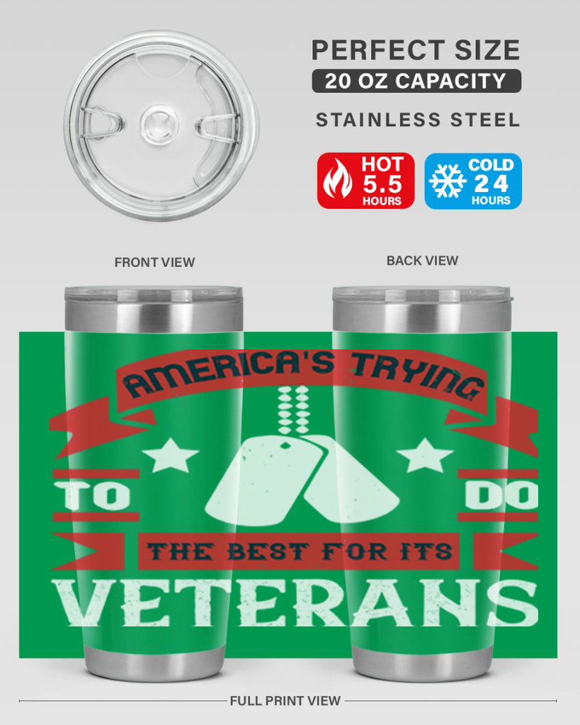 americas trying to do the best for its veteran 78#- Veterns Day- Tumbler