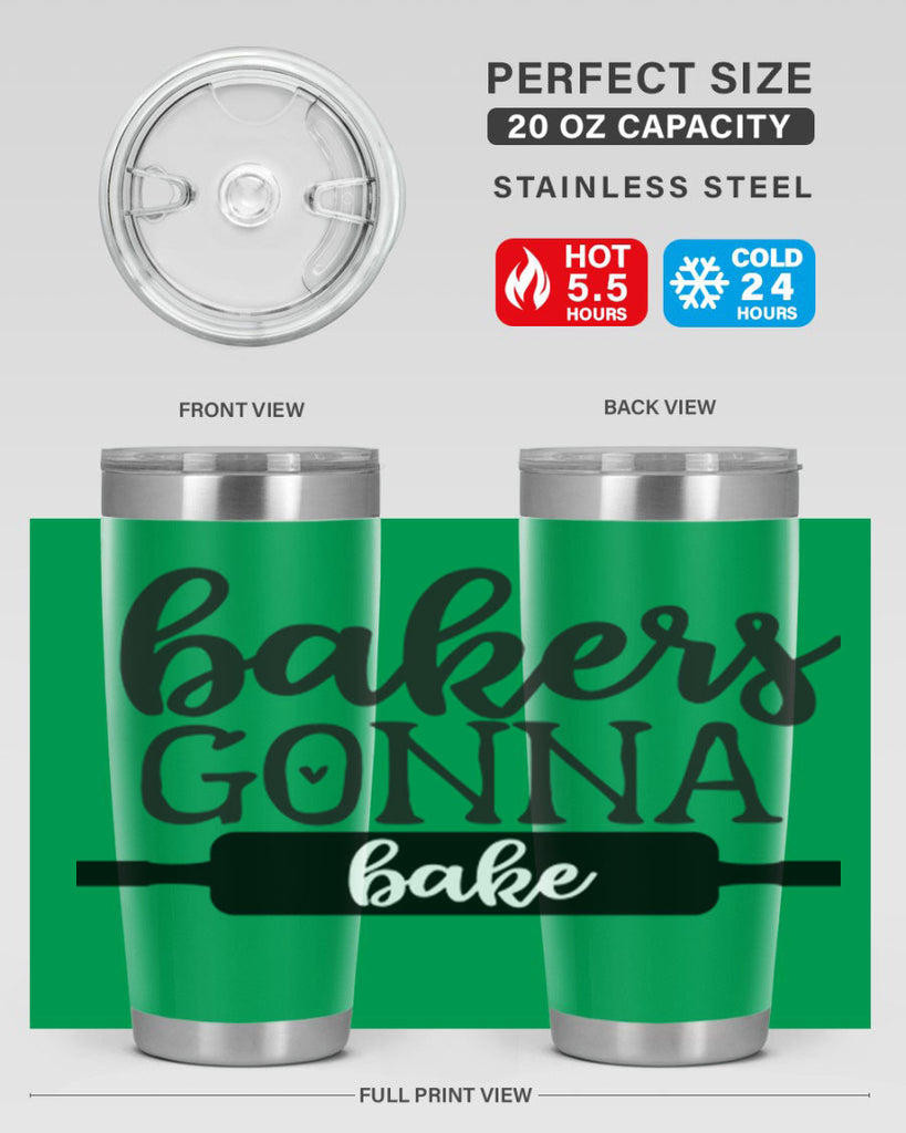 bakers gonna bake 4#- kitchen- Tumbler
