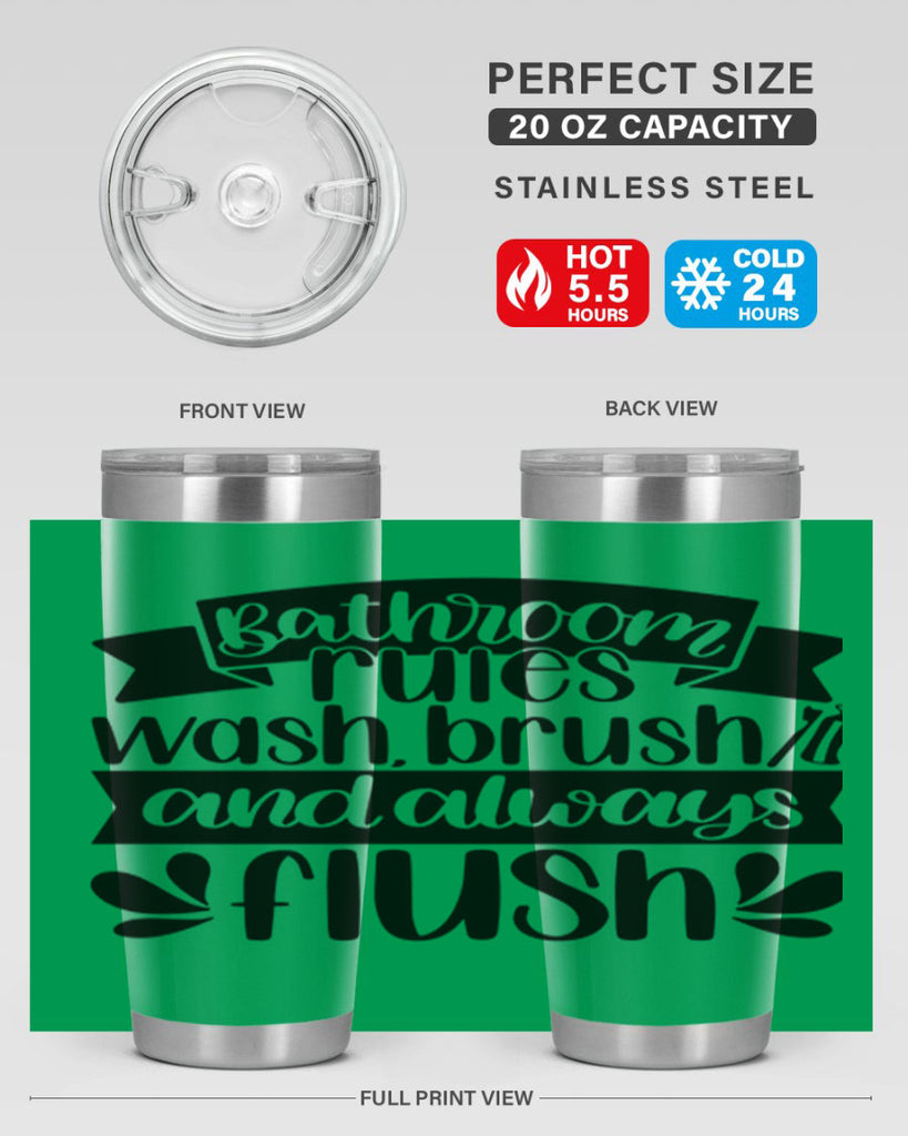 bathroom rules was 46#- bathroom- Tumbler