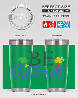 be kind Style 8#- autism- Tumbler