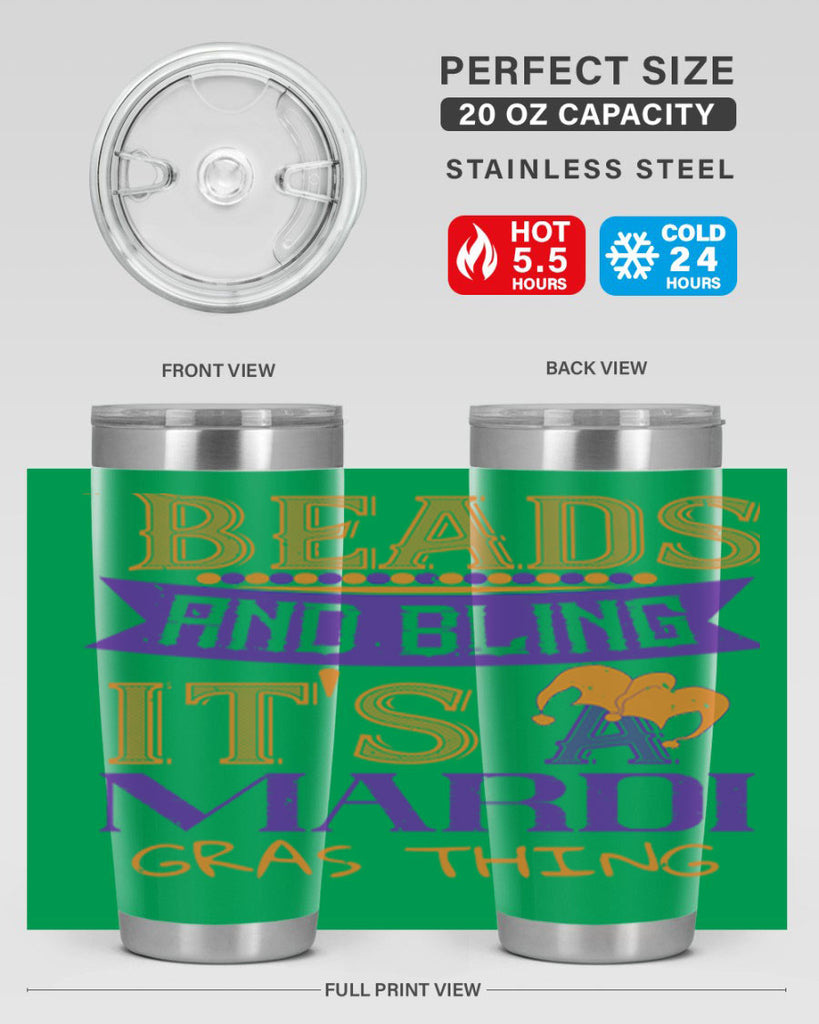 beads and bling its a mardi gras thing 51#- mardi gras- Tumbler