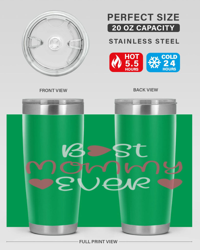 best mommy ever 199#- mom- Tumbler