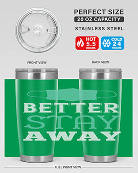 better stay away Style 37#- corona virus- Tumbler