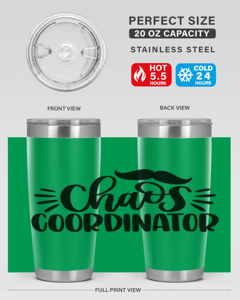 chaos coordinator 68#- fathers day- Tumbler