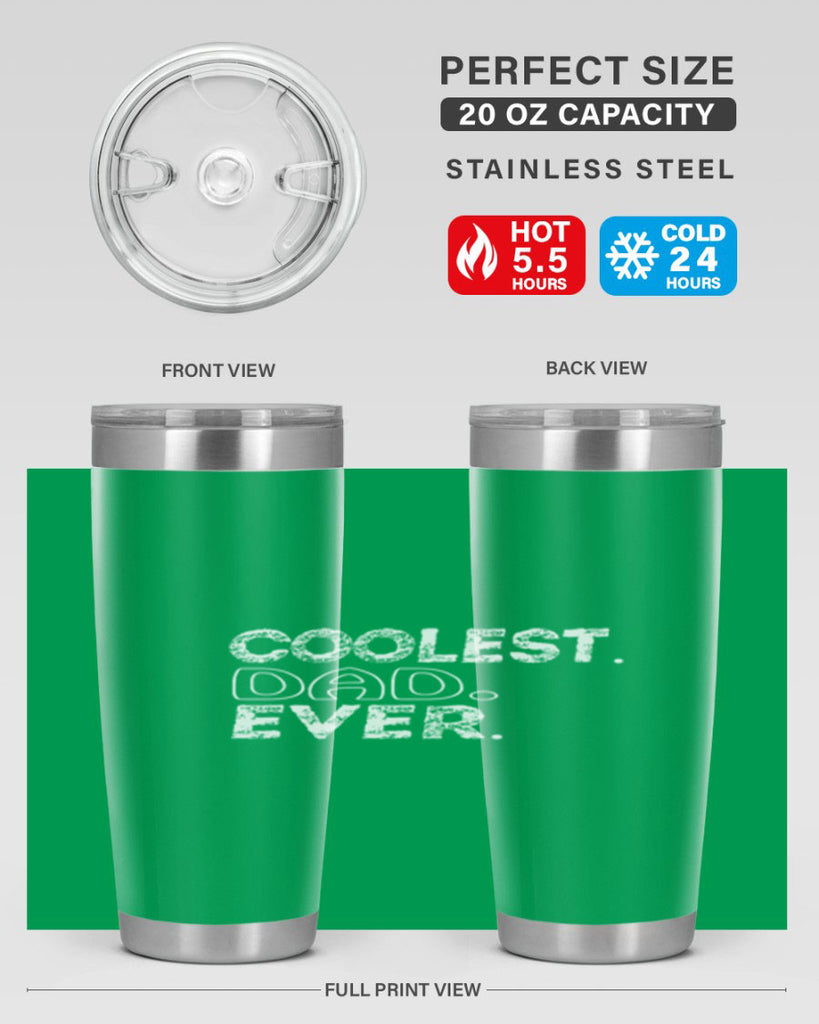 coolest dad ever 38#- dad- Tumbler