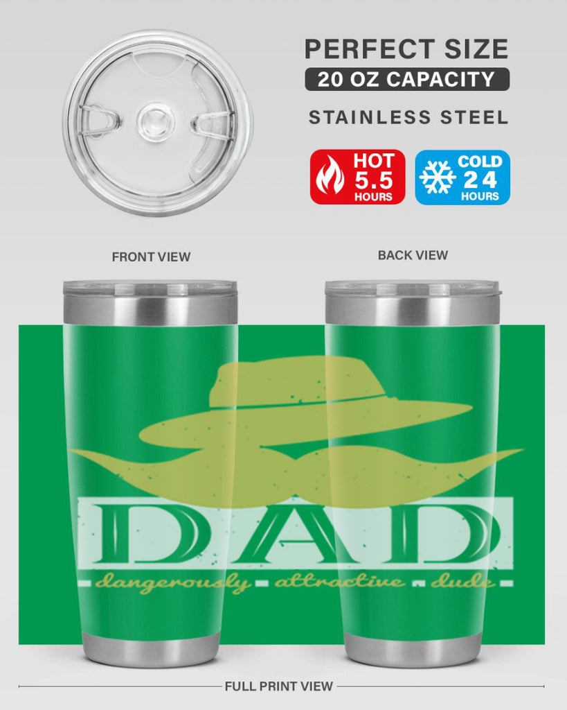 dad dangerously attractive 242#- fathers day- Tumbler