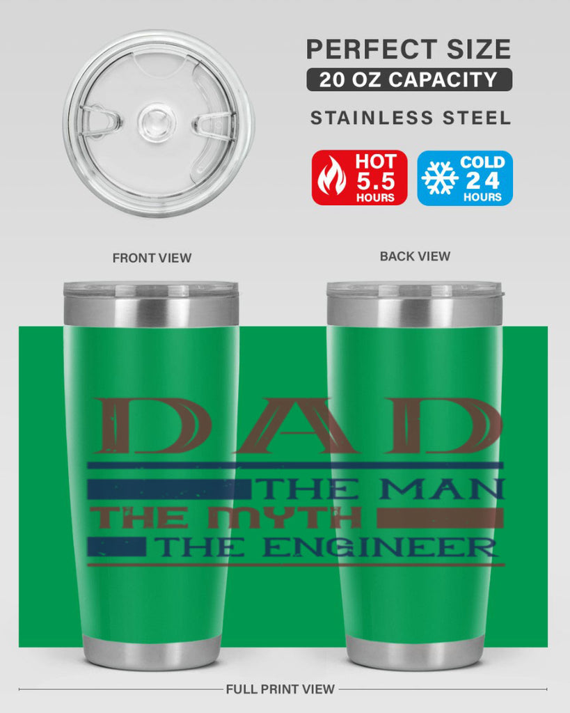 dad the man the myth the engineer Style 24#- engineer- tumbler