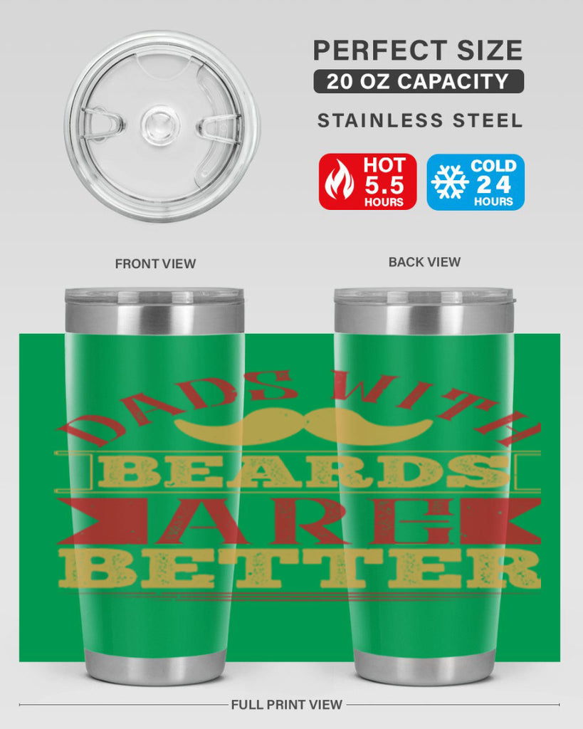 dads with beards are better 231#- fathers day- Tumbler