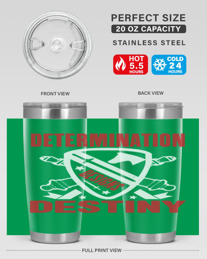 determination is destiny Style 29#- Fourt Of July- Tumbler