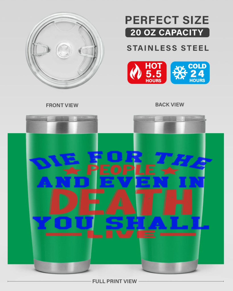 die for the people Style 77#- Fourt Of July- Tumbler